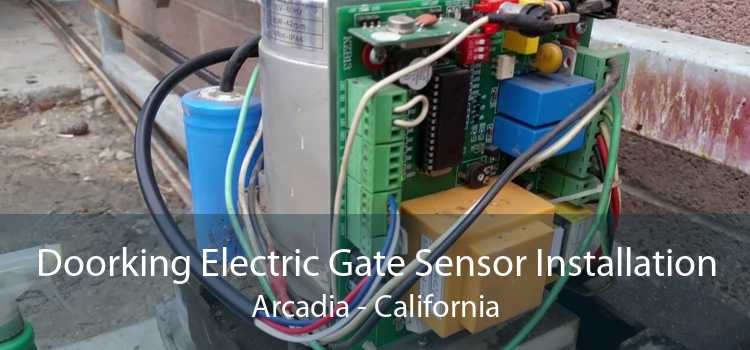 Doorking Electric Gate Sensor Installation Arcadia - California