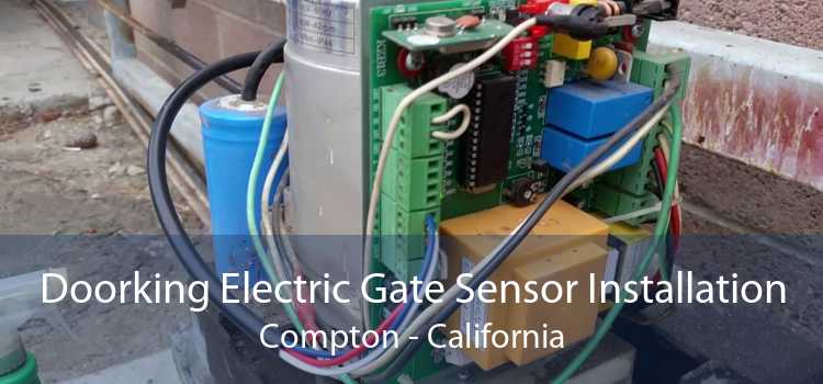 Doorking Electric Gate Sensor Installation Compton - California