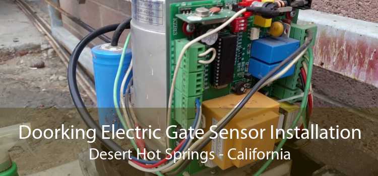 Doorking Electric Gate Sensor Installation Desert Hot Springs - California