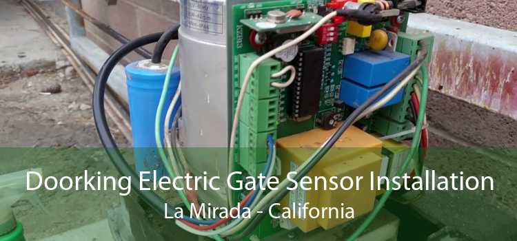 Doorking Electric Gate Sensor Installation La Mirada - California