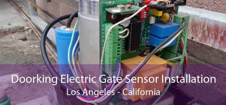 Doorking Electric Gate Sensor Installation Los Angeles - California