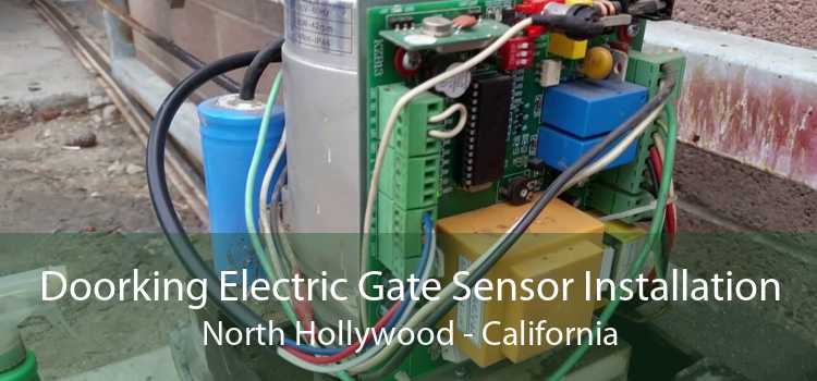 Doorking Electric Gate Sensor Installation North Hollywood - California