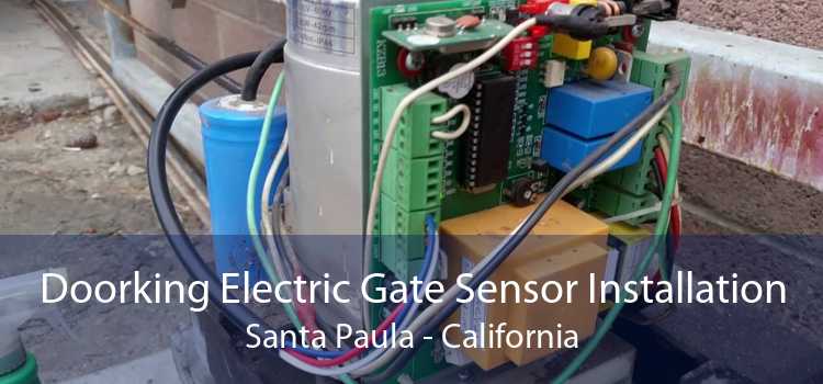 Doorking Electric Gate Sensor Installation Santa Paula - California