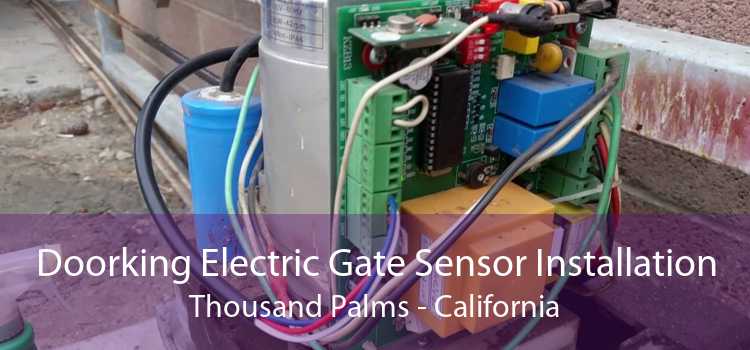 Doorking Electric Gate Sensor Installation Thousand Palms - California