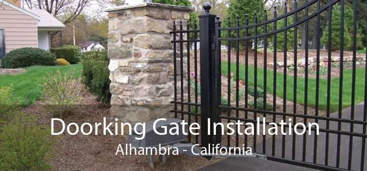 Doorking Gate Installation Alhambra - California