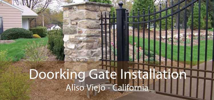 Doorking Gate Installation Aliso Viejo - California