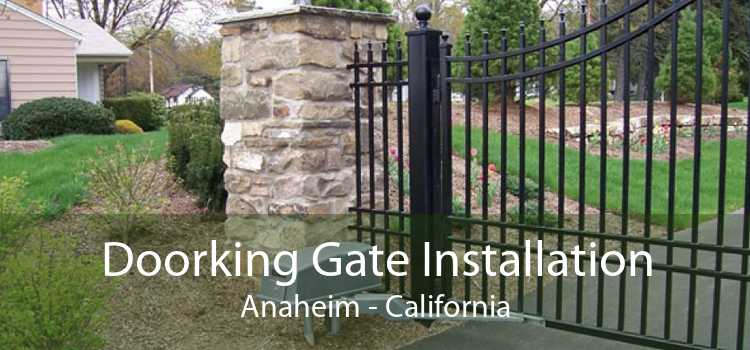 Doorking Gate Installation Anaheim - California