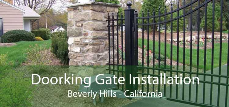 Doorking Gate Installation Beverly Hills - California