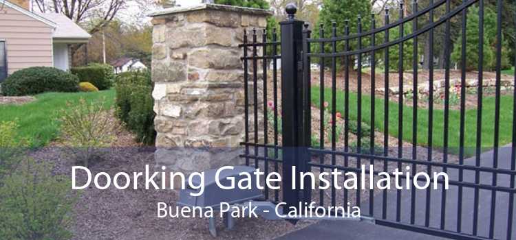 Doorking Gate Installation Buena Park - California