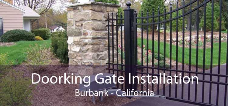 Doorking Gate Installation Burbank - California