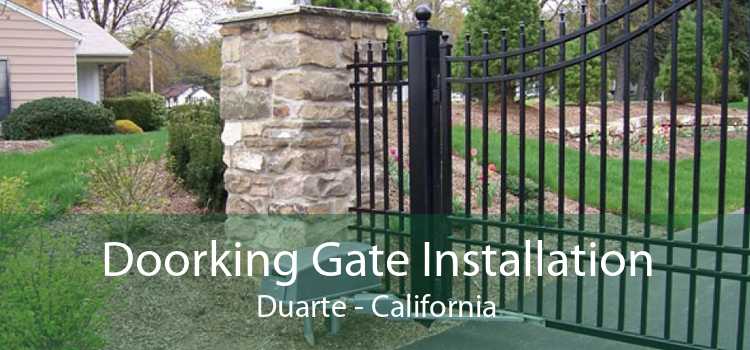 Doorking Gate Installation Duarte - California