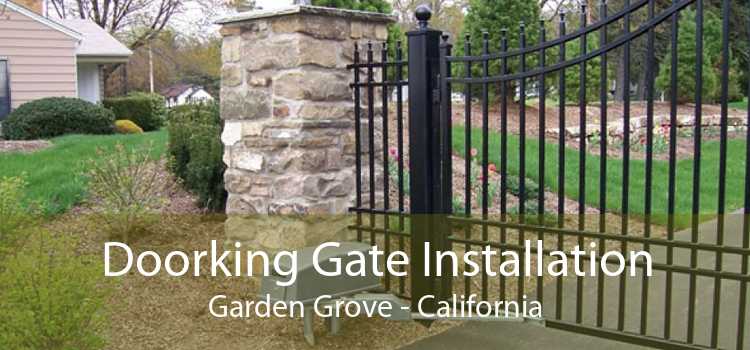 Doorking Gate Installation Garden Grove - California