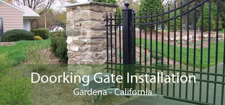 Doorking Gate Installation Gardena - California