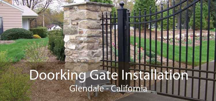 Doorking Gate Installation Glendale - California