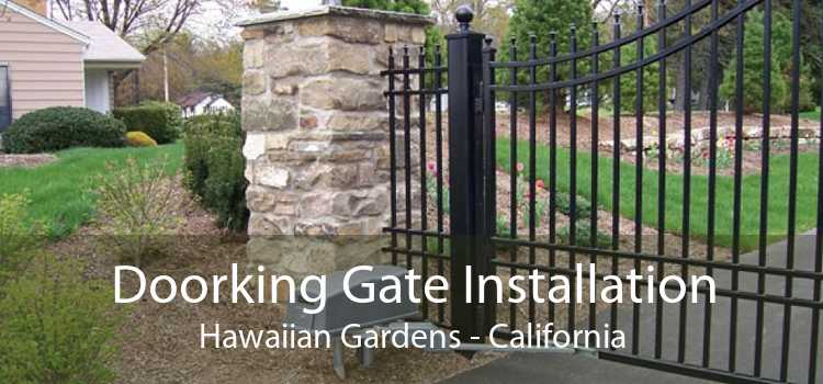 Doorking Gate Installation Hawaiian Gardens - California