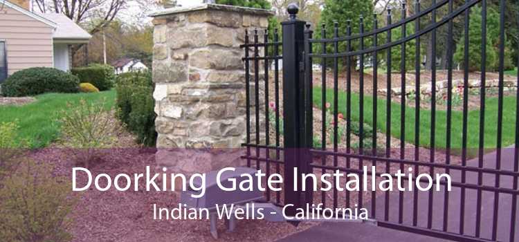 Doorking Gate Installation Indian Wells - California