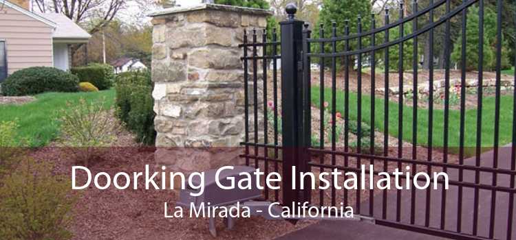 Doorking Gate Installation La Mirada - California