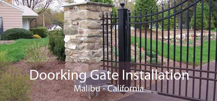 Doorking Gate Installation Malibu - California