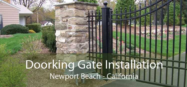 Doorking Gate Installation Newport Beach - California