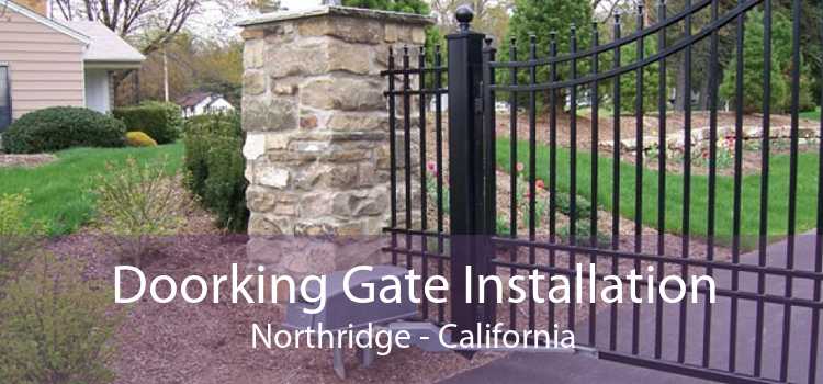 Doorking Gate Installation Northridge - California