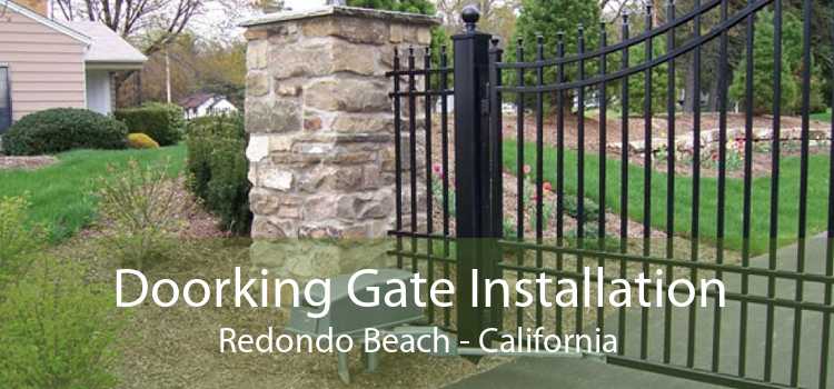 Doorking Gate Installation Redondo Beach - California