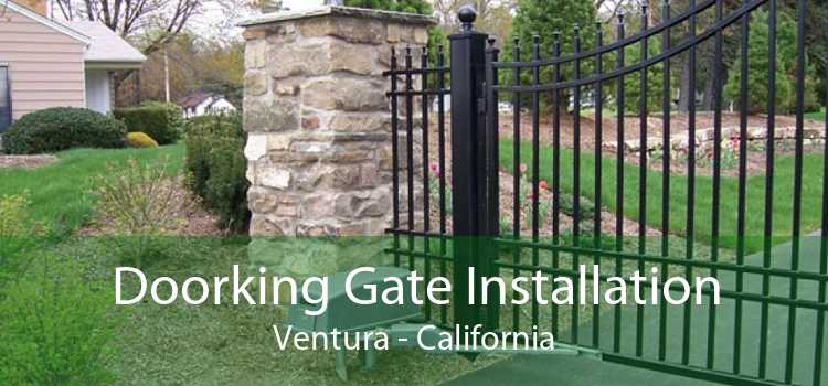 Doorking Gate Installation Ventura - California