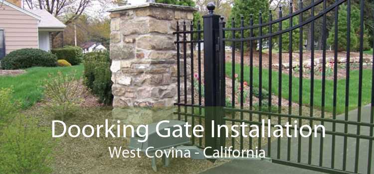 Doorking Gate Installation West Covina - California