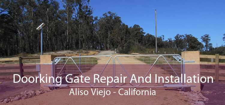 Doorking Gate Repair And Installation Aliso Viejo - California