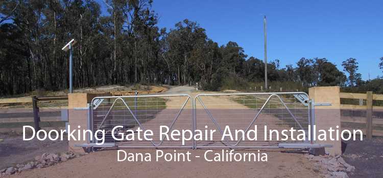 Doorking Gate Repair And Installation Dana Point - California