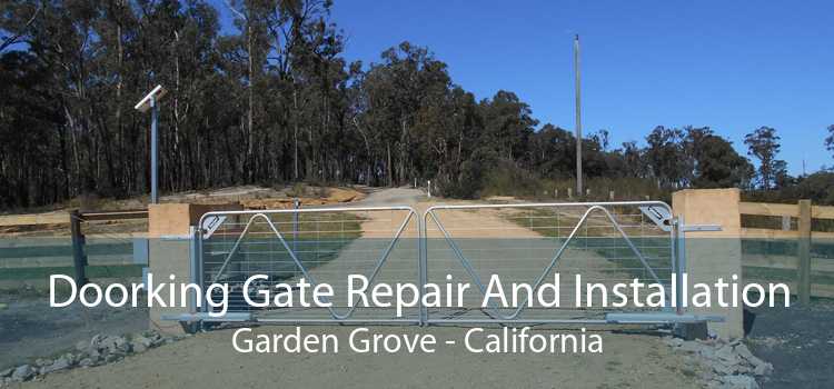 Doorking Gate Repair And Installation Garden Grove - California