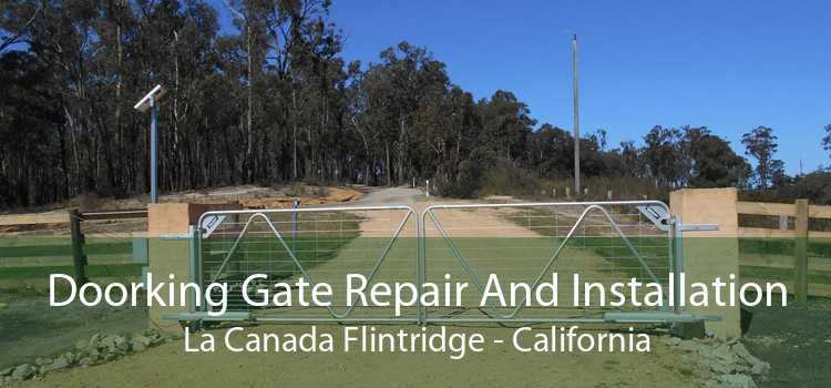 Doorking Gate Repair And Installation La Canada Flintridge - California