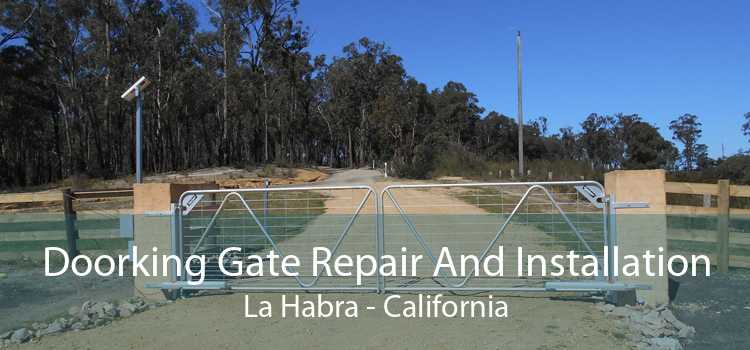 Doorking Gate Repair And Installation La Habra - California