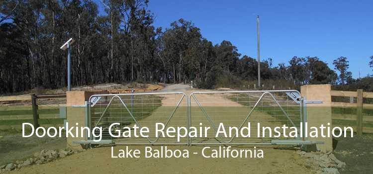 Doorking Gate Repair And Installation Lake Balboa - California