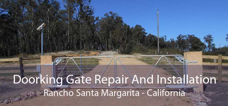 Doorking Gate Repair And Installation Rancho Santa Margarita - California