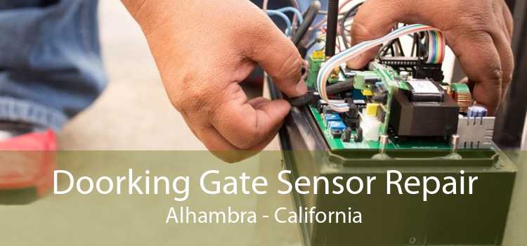 Doorking Gate Sensor Repair Alhambra - California