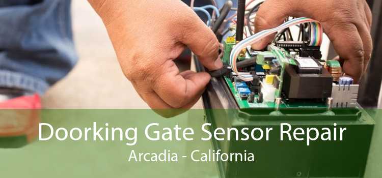 Doorking Gate Sensor Repair Arcadia - California