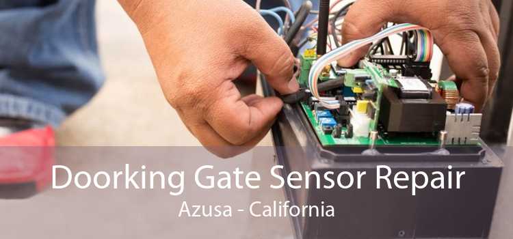 Doorking Gate Sensor Repair Azusa - California