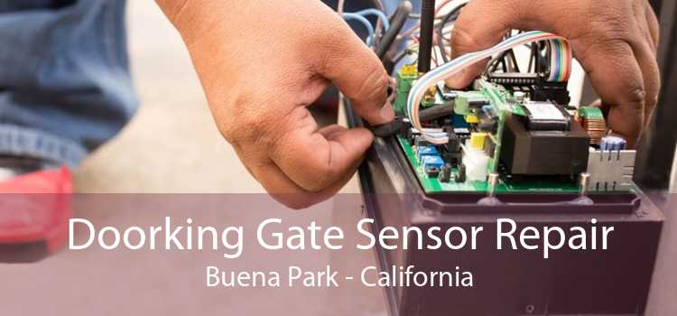 Doorking Gate Sensor Repair Buena Park - California