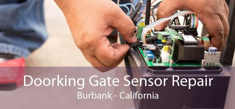 Doorking Gate Sensor Repair Burbank - California