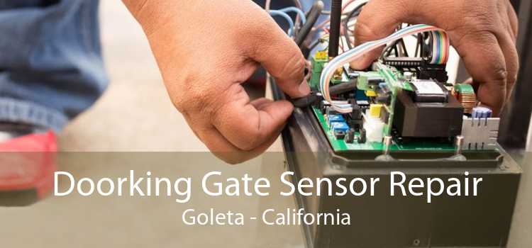 Doorking Gate Sensor Repair Goleta - California