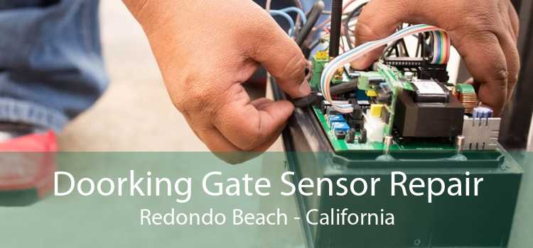 Doorking Gate Sensor Repair Redondo Beach - California