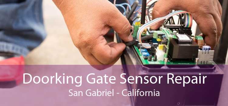 Doorking Gate Sensor Repair San Gabriel - California