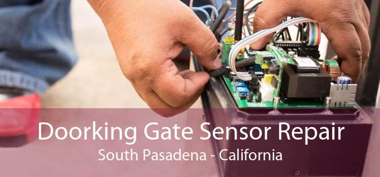 Doorking Gate Sensor Repair South Pasadena - California