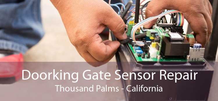 Doorking Gate Sensor Repair Thousand Palms - California