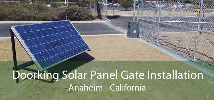 Doorking Solar Panel Gate Installation Anaheim - California