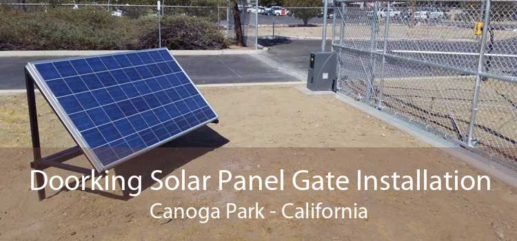 Doorking Solar Panel Gate Installation Canoga Park - California