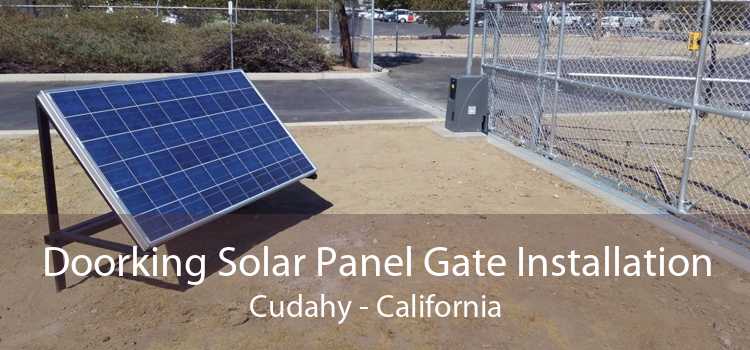 Doorking Solar Panel Gate Installation Cudahy - California