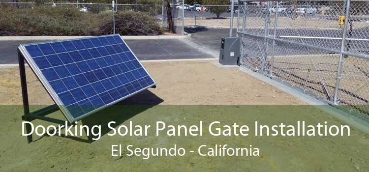 Doorking Solar Panel Gate Installation El Segundo - California