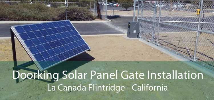 Doorking Solar Panel Gate Installation La Canada Flintridge - California