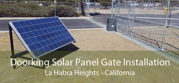 Doorking Solar Panel Gate Installation La Habra Heights - California